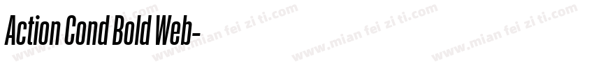 Action Cond Bold Web字体转换